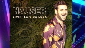 HAUSER - Livin' la Vida Loca