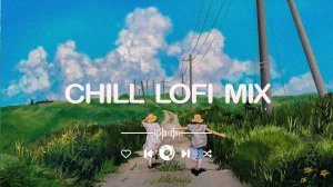 Relax music chil lofi