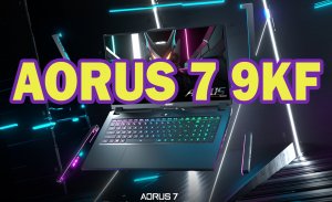 Обзор ноутбука Gigabyte AORUS 7 9KF
