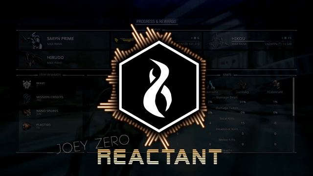 Reactant (Warframe Music) смотреть онлайн