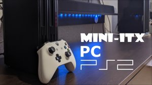 Мини игровой ПК (в корпусе  Sony Playstation 2).