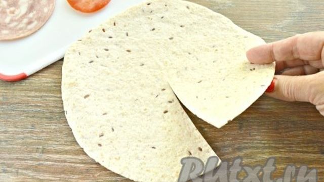rus_videoСэндвич из тортильи