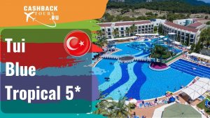 ? Tui Blue Tropical 5*_Турция.  Цена в описании ↓