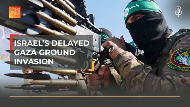 Why is Israel delaying a ground invasion of Gaza? | The Take смотреть онлайн