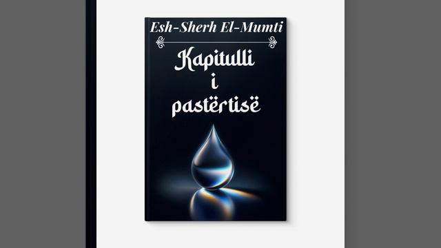 8) Esh-Sherh El-Mumti - Kapitulli i pastërtisë (Tema në lidhje me enët) смотреть онлайн