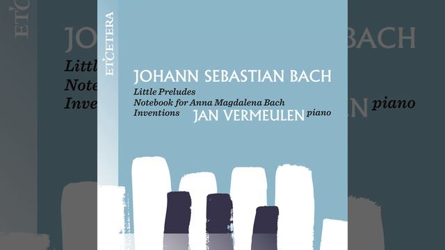 Little Preludes BWV 927 in F Major смотреть онлайн