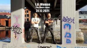 Juha & Tomi - L.A. Woman (The Doors cover)