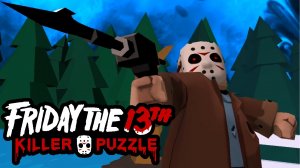 ШАЛОСТИ ВУРХИЗА • Friday the 13th: Killer Puzzle #1