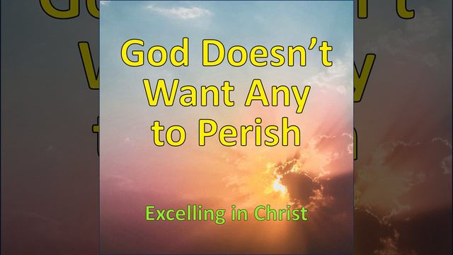 God doesn't want any to perish. That includes you! In fact, He made the way as easy as possible. .. смотреть онлайн