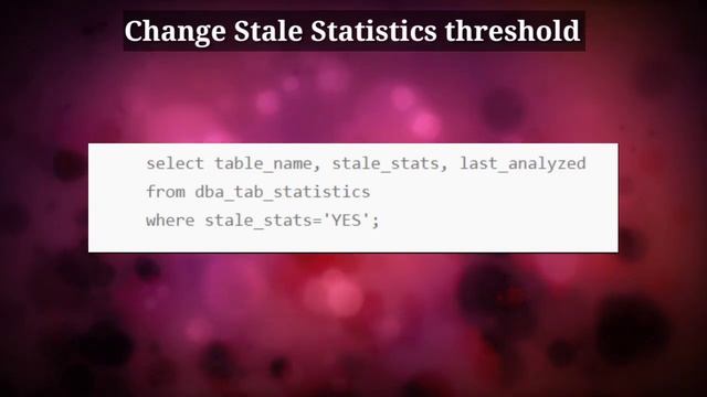 Change Stale Statistics Threshold to Automatically gather stats on important tables more frequently смотреть онлайн