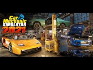 Car Mechanic Simulator 2021