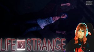 Life is Strange #10 | Доигрались |