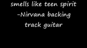 smells like teen spirit Nirvana backing track guitar