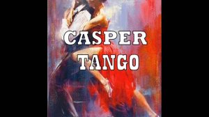 CASPER - Танго