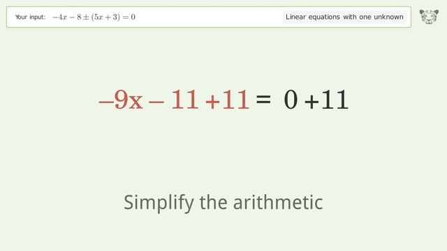 Linear equation with one unknown: Solve -4x-8+-(5x+3)=0 step-by-step solution смотреть онлайн