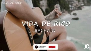 Bachata - Instrumental 2020 | | Vida de Rico Versión Bachata ? - Camilo