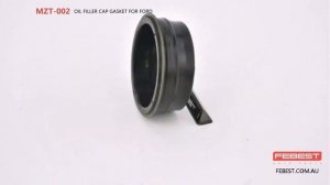 MZT-002 OIL FILLER CAP GASKET FOR FORD