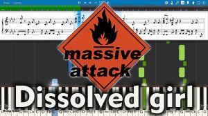 Massive Attack - Dissolved girl [Piano Tutorial | Sheets | MIDI] Synthesia