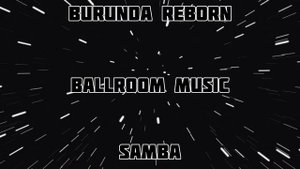 SAMBA • Burunda Reborn • САМБА • BALLROOM MUSIC ? • МУЗЫКА ДЛЯ БАЛЬНЫХ ТАНЦЕВ ?