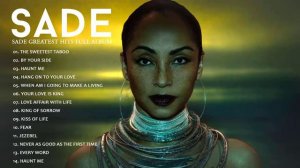 Smooth Jazz/Soul | Best Songs of Sade Playlist 2021 New // Sade Greatest Hits Full Album 2021