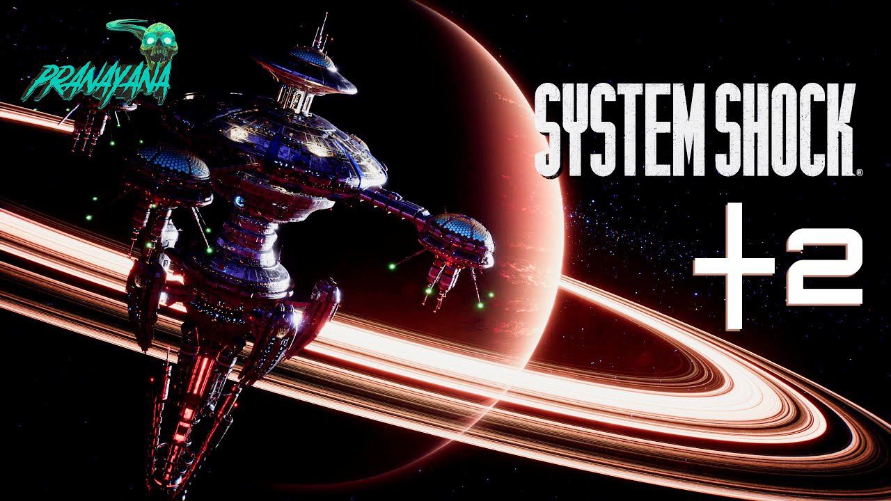 SYSTEM SHOCK REMAKE ┼ ПРОХОЖДЕНИЕ #2 ┼ МЕДПАЛУБА
