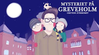 Felix Recenserar - Mysteriet på Greveholm 2 (#21 av 24)