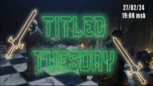 Titled Tuesday 27.02.2024