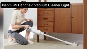 Лучшие пылесосы Xiaomi | Xiaomi Mi Handheld Vacuum Cleaner Light | Какой Пылесос от Xiaomi Выбрать?