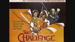 Jerry Goldsmith - Main Title (The Challenge)