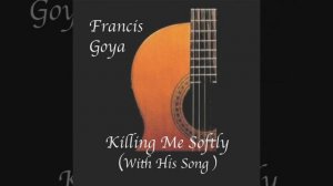Killing Me Softly with His Song