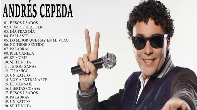 Andrés Cepeda Exitos Sus Mejores Canciones Andrés Cepeda смотреть онлайн