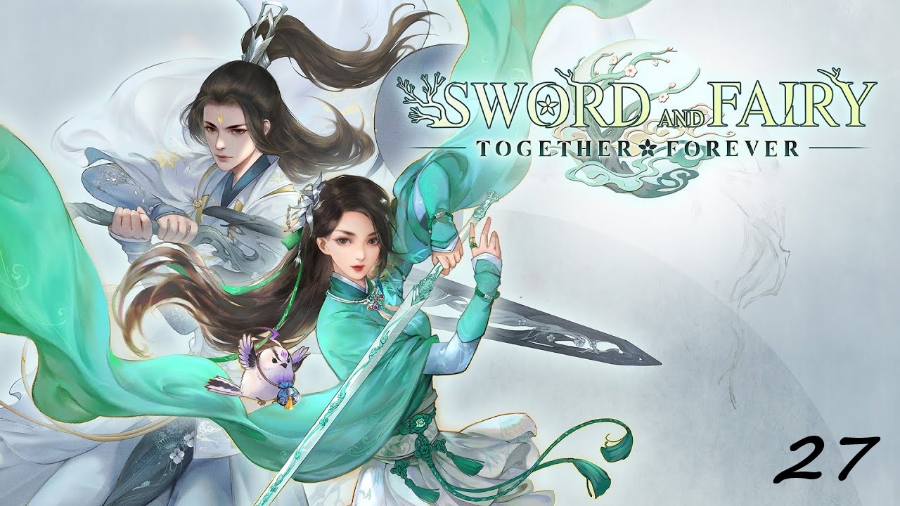 Прохождение Sword and Fairy 7 (русские субтитры) - Часть двадцать седьмая. Внезапное нападение