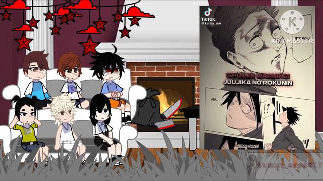 Past JUUJIKA NO ROKUNIN reacts to the future (By: Queen_coco317￼) Thxs for 6k😭I love you guys смотреть онлайн