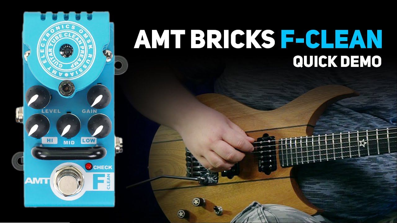 AMT Bricks F-Clean (Fender Twin Emulates) tube preamp DEMO (no talking)