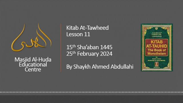 Kitab At-Tawheed Lesson 11 // Al Huda Luton смотреть онлайн