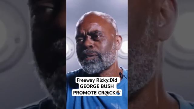 Freeway Ricky:Did GEORGE BUSH Promote CR@CK🤷🏾♂️