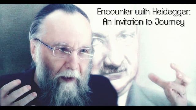 Encounter with Heidegger: An Invitation to Journey - Alexander Dugin.