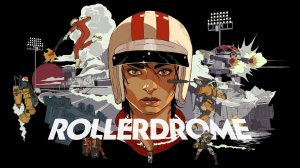Rollerdrome – Официальный трейлер [Private Division]
