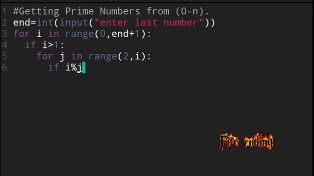 Prime Numbers from 0-N || Python programming || fire coding