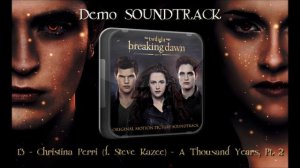 13) Christina Perri (feat. Steve Kazee) - A Thousand Years, Pt. 2 (Demo S. Breaking Dawn P.2)