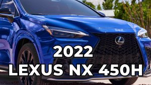 2022 Lexus NX 450h - Вождение!
