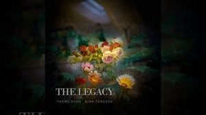 The Legacy (Theme Song)