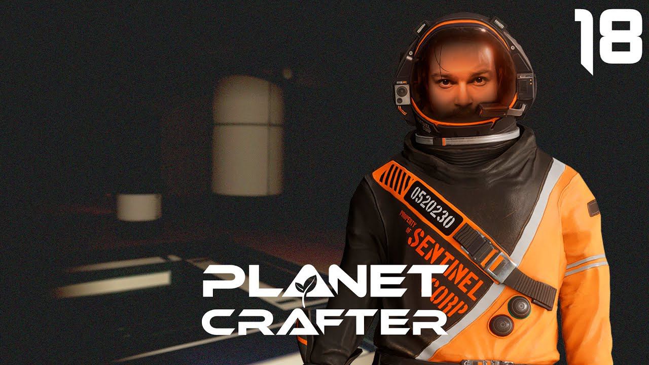 Таво рот эти лабиринты  ⋗︎ Прохождение #18 ⋗︎ "The Planet Crafter"