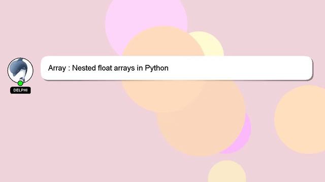 Array : Nested float arrays in Python