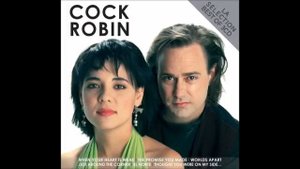 Cock Robin * * * Just Around the corner * ( Extended ) * *