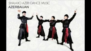Shalaxo Azerbaijan / Шалахо Азербайджанская музыка