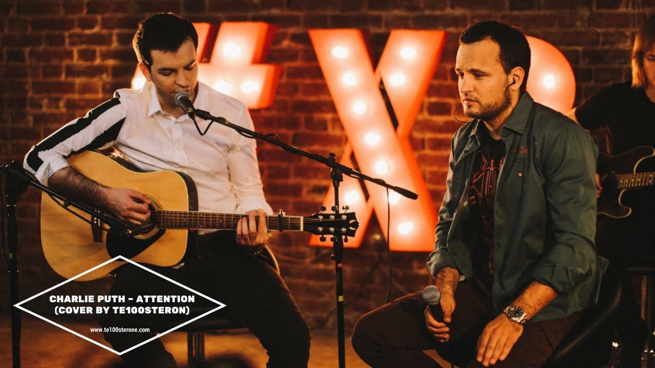 Charlie Puth - Attention cover by TE100STERON смотреть онлайн