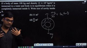 If a body of mass 100 kg and density 12 × 103 kg/m3 is immersed in a water and body MTS 6 Q14