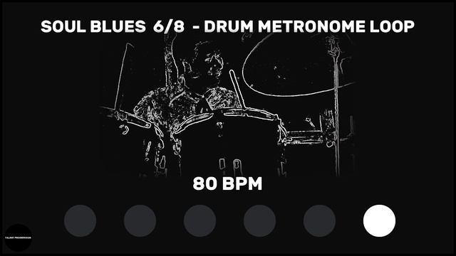 Soul Blues 6/8 | Drum Metronome Loop | 80 BPM смотреть онлайн
