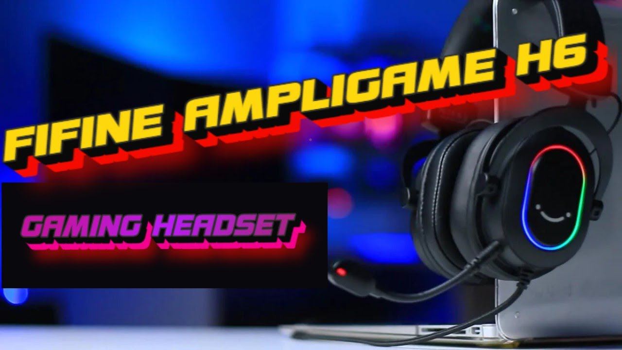 Обзор игровой гарнитуры Fifine AMPLIGAME H6